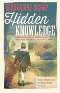 Cover image of book Hidden Knowledge by Bernardine Bishop