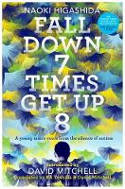 Cover image of book Fall Down Seven Times, Get Up Eight: A Young Man