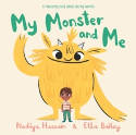 Cover image of book My Monster and Me by Nadiya Hussain, illustrated by Ella Bailey