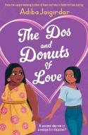 Cover image of book The Dos and Donuts of Love by Adiba Jaigirdar 