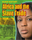 Black History: Africa and the Slave Trade by Dan Lyndon