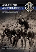 Cover image of book The Amazing Anfielders: An Illustrated History of the Anfield Bicycle Club by David Birchall