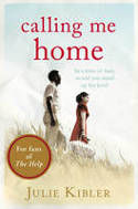 Cover image of book Calling Me Home by Julie Kibler