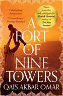 Cover image of book A Fort of Nine Towers by Qais Akbar Omar