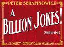 A Billion Jokes Volume 1 by Peter Serafinowicz
