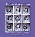 The Life of Anne Frank by The Anne Frank House