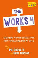 Cover image of book The Works 4 by Pie Corbett and Gaby Morgan (Editors)