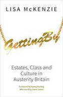 Cover image of book Getting By: Estates, Class and Culture in Austerity Britain by Lisa McKenzie