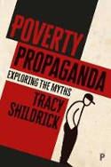 Cover image of book Poverty Propaganda: Exploring the Myths by Tracy Shildrick
