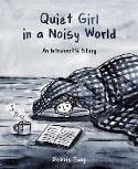 Cover image of book Quiet Girl in a Noisy World: An Introvert's Story by Debbie Tung 
