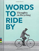 Cover image of book Words to Ride By: Thoughts on Bicycling by Michael Carabetta