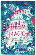 Cover image of book Winter Magic by Abi Elphinstone (Editor)