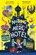 Cover image of book The Nothing To See Here Hotel by Steven Butler, illustrated by Steven Lenton
