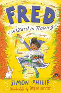 Cover image of book Fred: Wizard in Training by Simon Philip, illustrated by Sheena Dempsey 