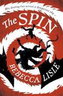 Cover image of book The Spin by Rebecca Lisle