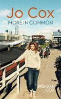 Cover image of book Jo Cox: More in Common by Brendan Cox