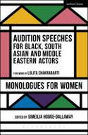 Cover image of book Audition Speeches for Black, South Asian and Middle Eastern Actors: Monologues for Women by Simeilia Hodge-Dallaway 