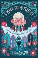 Cover image of book A Place Called Perfect by Helena Duggan