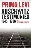 Cover image of book Auschwitz Testimonies 1945-1986 by Primo Levi, with Leonardo De Benedetti
