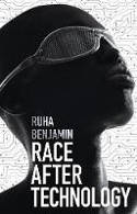 Cover image of book Race After Technology by Ruha Benjamin