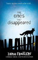 Cover image of book The Ones That Disappeared by Zana Fraillon 