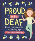 Cover image of book Proud to be Deaf by Ava and Lilli Beese, illustrated by Romina Marti 