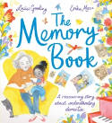 Cover image of book The Memory Book: A Reassuring Story About Understanding Dementia by Louise Gooding, illustrated by Erika Meza 
