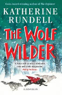 Cover image of book The Wolf Wilder by Katherine Rundell 