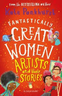 Cover image of book Fantastically Great Women Artists and Their Stories by Kate Pankhurst 
