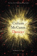 Cover image of book Dancer by Colum McCann 