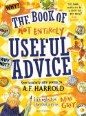 Cover image of book The Book of Not Entirely Useful Advice by A.F. Harrold