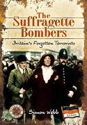 Cover image of book The Suffragette Bombers: Britain