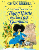 Cover image of book Tiggy Thistle and the Lost Guardians by Chris Riddell