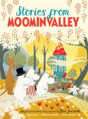Cover image of book Stories from Moominvalley by Tove Jansson, adapted by Alex Haridi and Cecilia Davidsson