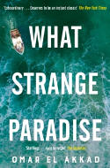 Cover image of book What Strange Paradise by Omar El Akkad 
