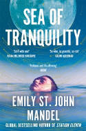 Cover image of book Sea of Tranquility by Emily St. John Mandel 