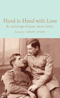 Cover image of book Hand in Hand with Love: An Anthology of Queer Classic Poetry by Simon Avery (Editor)