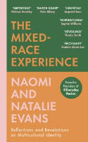 Cover image of book The Mixed-Race Experience: Reflections and Revelations on Multicultural Identity by Naomi and Natalie Evans 