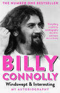 Cover image of book Windswept & Interesting: My Autobiography by Billy Connolly 