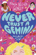 Cover image of book Never Trust a Gemini by Freja Nicole Woolf