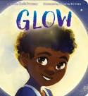 Cover image of book Glow (Board book) by Ruth Forman 