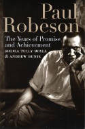 Cover image of book Paul Robeson: The Years of Promise and Achievement by Sheila Tully Boyle and Andrew Buni