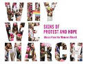 Cover image of book Why We March: Signs Of Protest And Hope by Artisan