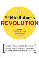 The Mindfulness Revolution by Barry Boyce (Editor)