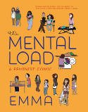 Cover image of book The Mental Load: A Feminist Comic by Emma