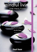 Cover image of book Mindful Living: 2018 Weekly Planner by Brush Dance