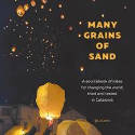 Cover image of book Many Grains of Sand: A Sourcebook of Ideas for Changing the World, Tried and Tested in Catalonia by Liz Castro 