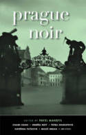 Cover image of book Prague Noir by Pavel Mandys (Editor)