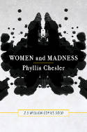 Cover image of book Women and Madness (Revised & Updated) by Phyllis Chesler 