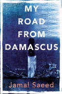 Cover image of book My Road From Damascus: A Memoir by Jamal Saeed